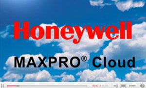 Honeywell MAXPRO Cloud - Pacific Alarm Systems